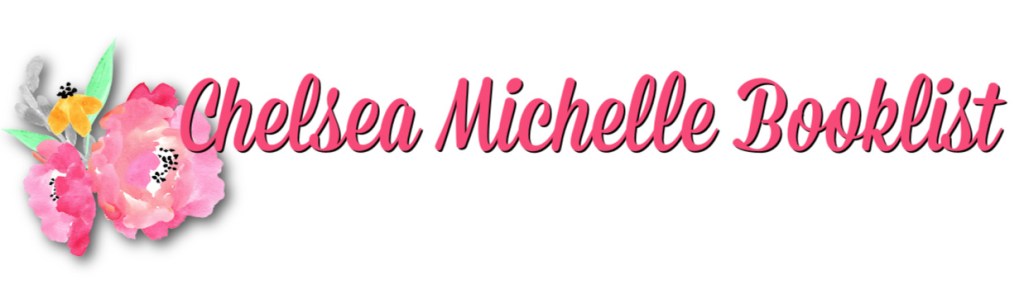 Chelsea Michelle Booklist
